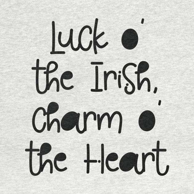 Luck o' the Irish, Charm o' the Heart by Nikki_Arts